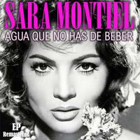 Sara Montiel - Agua que no has de beber (Remastered)