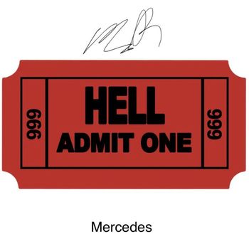 Mercedes - TICKET TO HELL (Explicit)