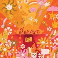 The Lo-Hi Project - Flowers