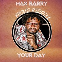 Max Barry - Your Day (Focus Riddim)