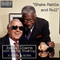Joe Williams, George Shearing - Shake, Rattle and Roll (Live)