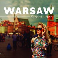 Jazz Lounge - Warsaw Street Jazz – Best Polish Jazz Music