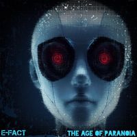 E-fact - The Age of Paranoia