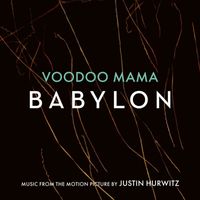 Justin Hurwitz - Voodoo Mama (Music from the Motion Picture "Babylon")