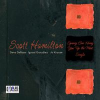 Scott Hamilton - Spring Can Really Hang You up the Most