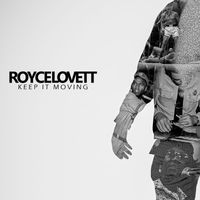 Royce Lovett - Keep Moving (Live)