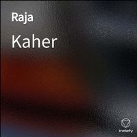 Kaher - Raja