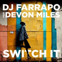 Dj Farrapo - Switch It