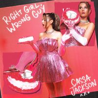 Cassa Jackson - Right Girl, Wrong Guy