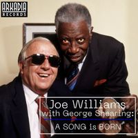Joe Williams, George Shearing - A Song Is Born (Live)