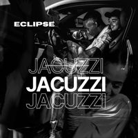 Eclipse - Jacuzzi (Explicit)
