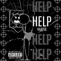 Mane - Help (Explicit)