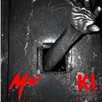 K.I. - Mad (Explicit)