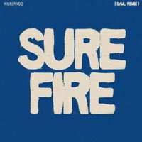 Wilderado - Surefire (SYML Remix)