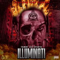 Tommy Lee Sparta - Illuminati