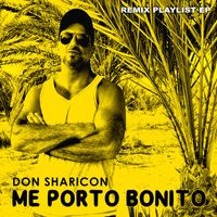 Don Sharicon - Me Porto Bonito (Remix Playlist EP)
