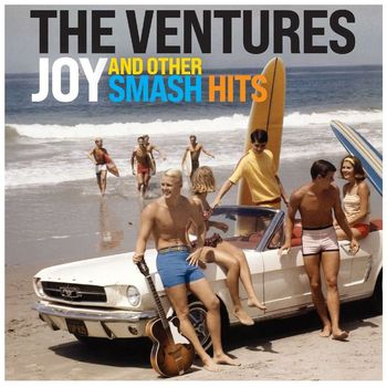 The Ventures - Joy And Other Smash Hits