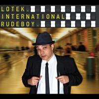 Lotek - International Rudeboy (Australian Version)