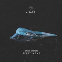 Space Castorz - Spicy Mama