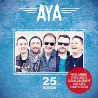 AYA - 25 ROKOV (Live)