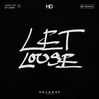 James Hype - Let Loose
