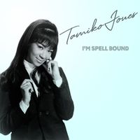 Tamiko Jones - I'm Spell Bound