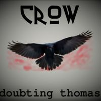 Doubting Thomas - CROW (Explicit)