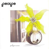 George - Polyserena (Deluxe 20th Anniversary Edition)
