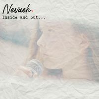 Nevaeh - Inside and Out