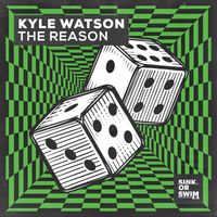 Kyle Watson - The Reason (Extended Mix)
