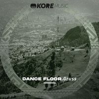 Gruss - Dance Floor