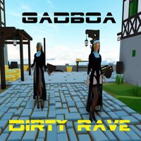 Gadboa - DirtyRave (Kpirt Mix)