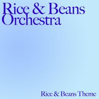 Rice & Beans Orchestra - Rice & Beans Theme