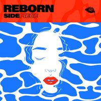 SIDEPIECE - Reborn (Explicit)