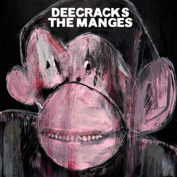 Deecracks, The Manges - DeeCRACKS/The Manges Split Ep (Explicit)