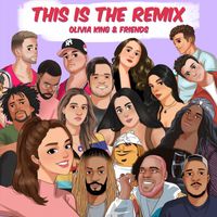 Olivia King - This Is the Remix (Explicit)