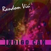 Indigo Can - Random Viú