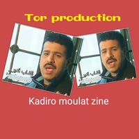 Kadiro - Moulat Zine (Explicit)