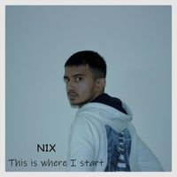 N1X - This Is Where I Start