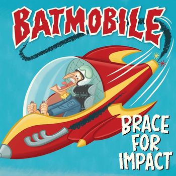 Batmobile - Brace for Impact (Explicit)