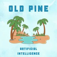 Artificial Intelligence - Old Pine