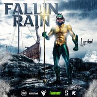 Lyrikal - Fallin Rain