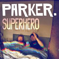 Parker - Superhero