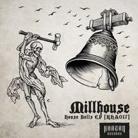 Millhouse - House Bells EP