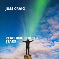 Juss Craig - Reaching for the Stars