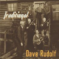 Dave Rudolf - Traditional