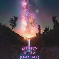 Affinity - BIJA (Dum Day)