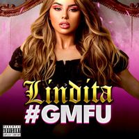 Lindita - #Gmfu (Explicit)