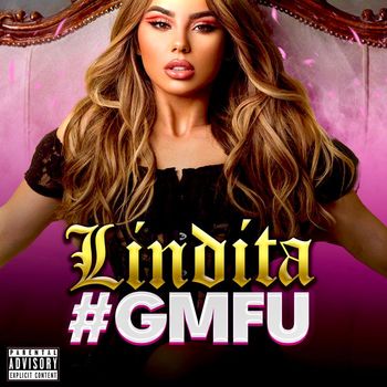 Lindita - #Gmfu (Explicit)