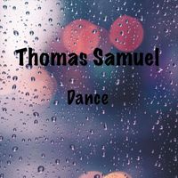 Thomas Samuel - Dance